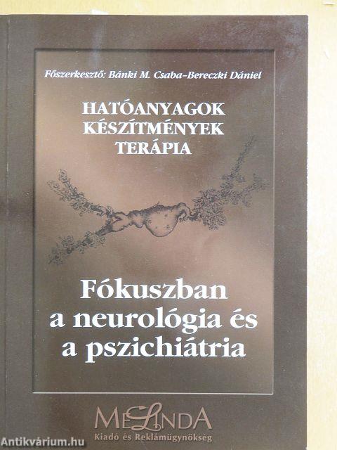 Fókuszban a neurológia és a pszichiátria