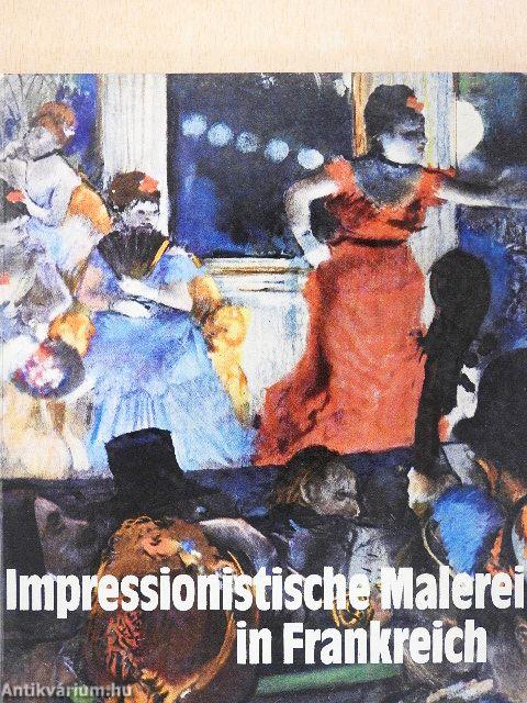 Impressionistische Malerei in Frankreich