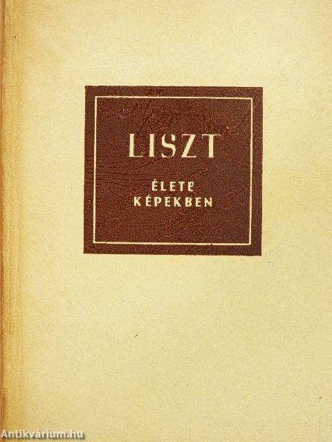 Liszt élete képekben