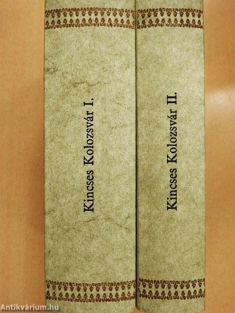 Kincses Kolozsvár I-II.