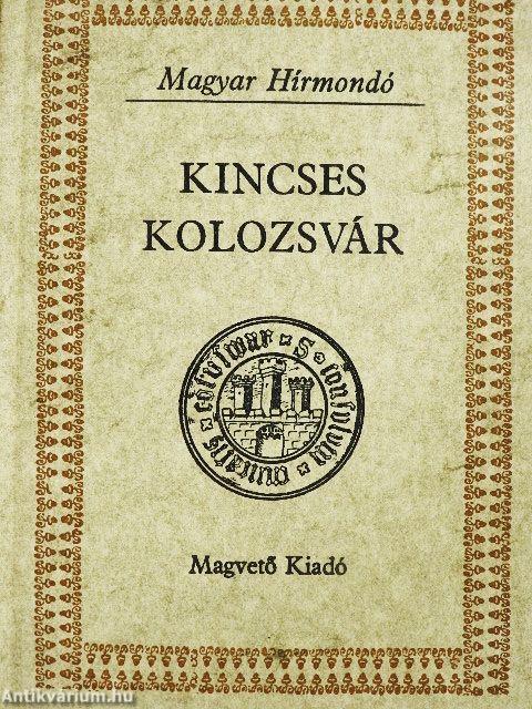 Kincses Kolozsvár I-II.