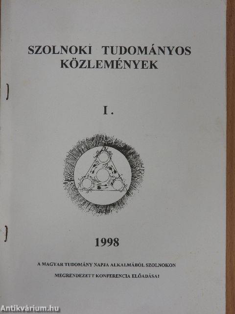 Szolnoki Tudományos Közlemények I.