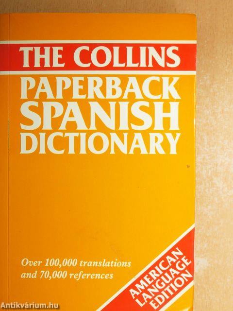 The Collins Paperback Spanish Dictionary