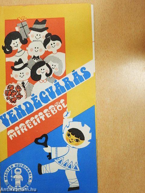 Vendégvárás Mireliteből