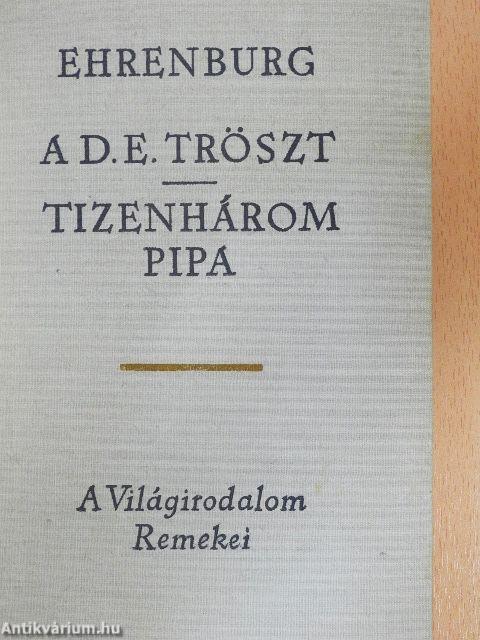 A D.E. Tröszt/Tizenhárom pipa