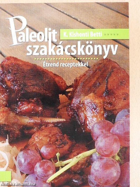 Paleolit szakácskönyv