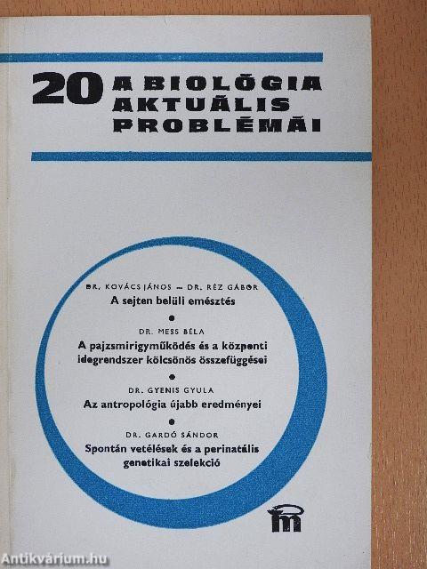 A biológia aktuális problémái 20.