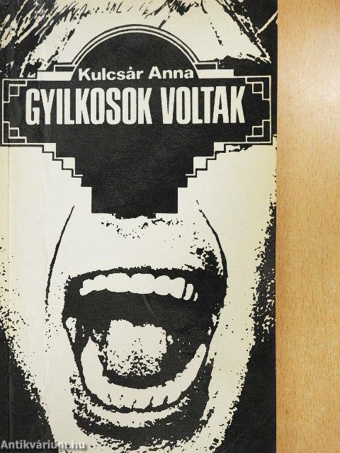 Gyilkosok voltak