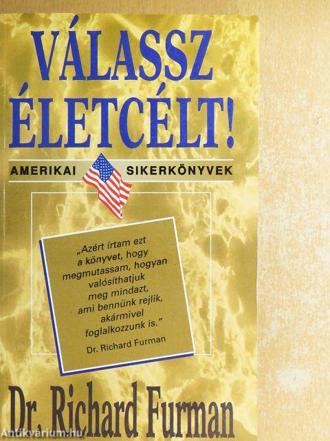 Válassz életcélt!