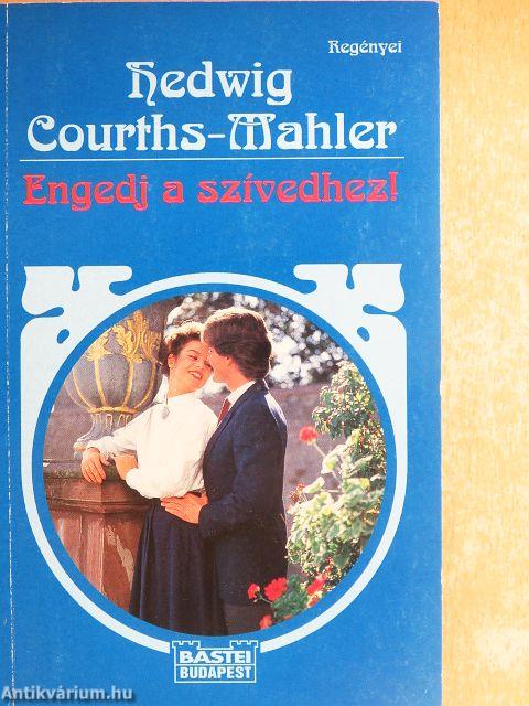 Engedj a szívedhez!