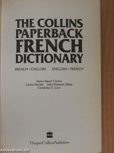 The Collins Paperback French Dictionary