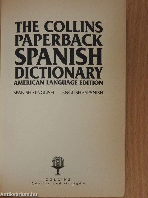 The Collins Paperback Spanish Dictionary