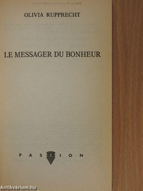 Le messager du bonheur