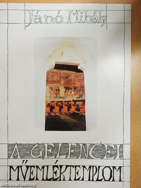 A gelencei műemléktemplom