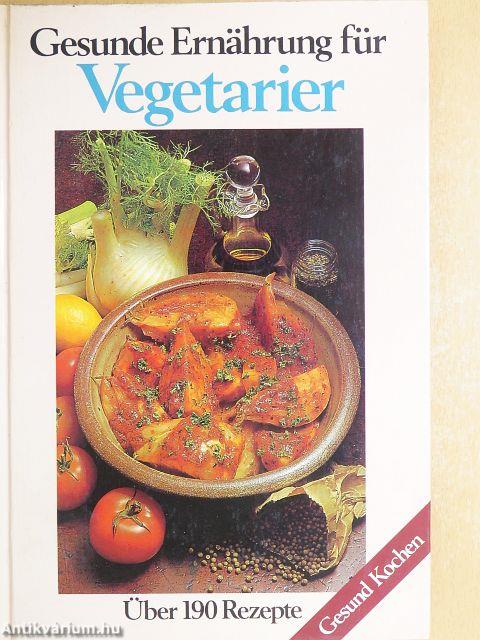 Gesunde Ernährung für Vegetarier