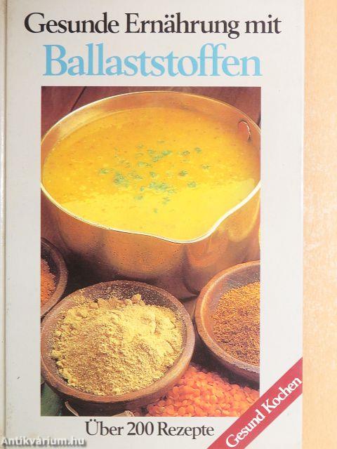 Gesunde Ernährung mit Ballaststoffen