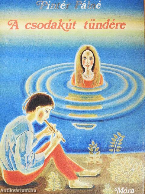 A csodakút tündére