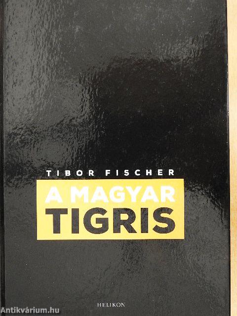 A magyar tigris