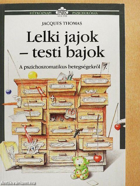 Lelki jajok-testi bajok 1-2.