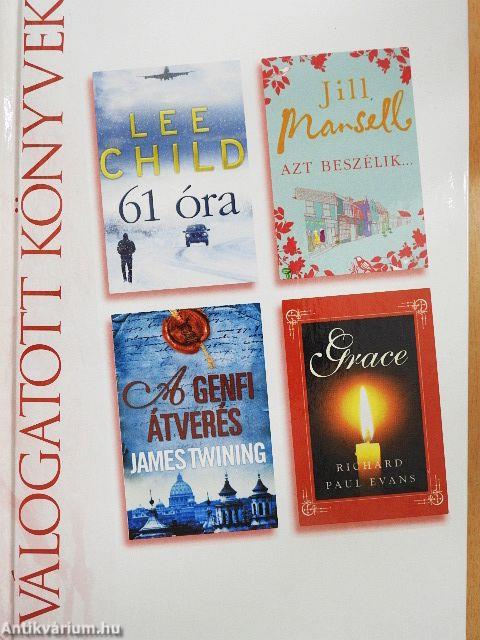 61 óra/Azt beszélik/A genfi átverés/Grace