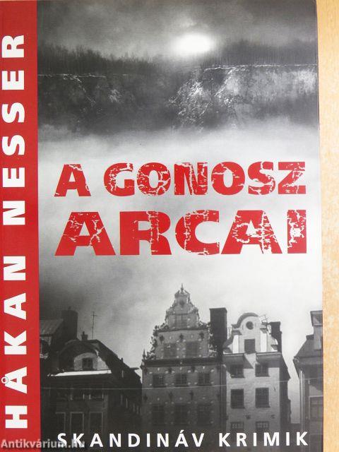 A gonosz arcai