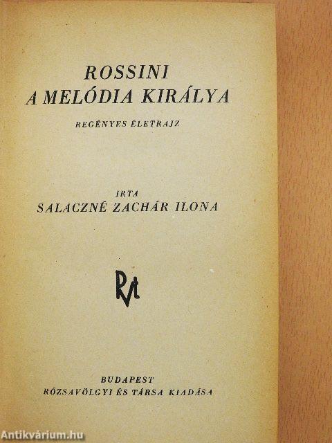 Rossini a melódia királya