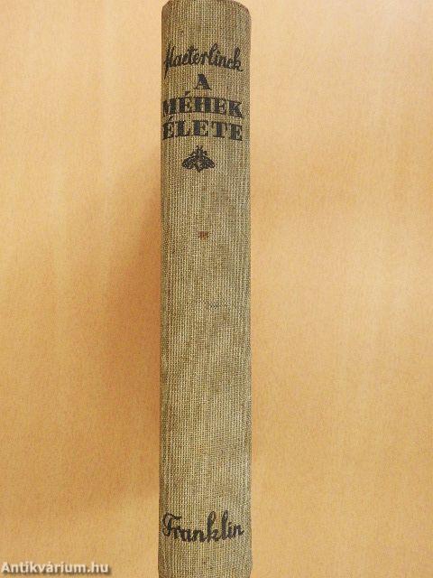 A méhek élete