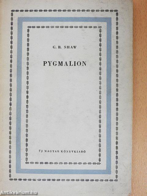 Pygmalion