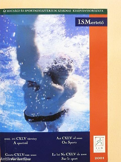 2000. évi CXLV. törvény - A sportról