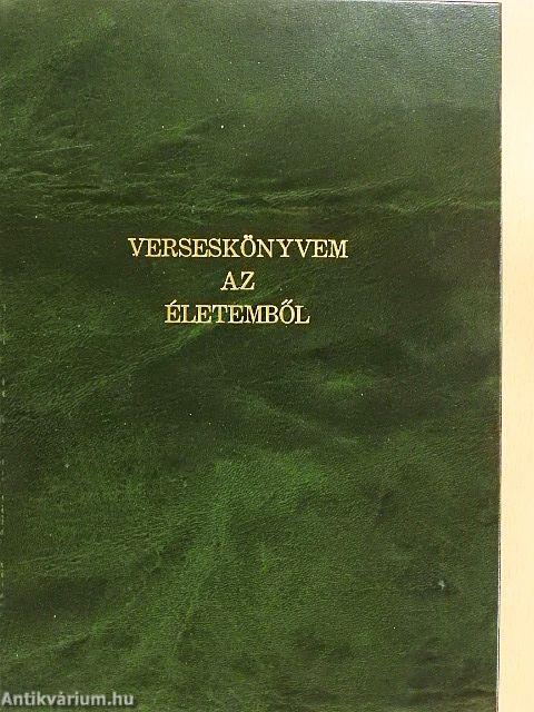 Verseskönyvem az életemből