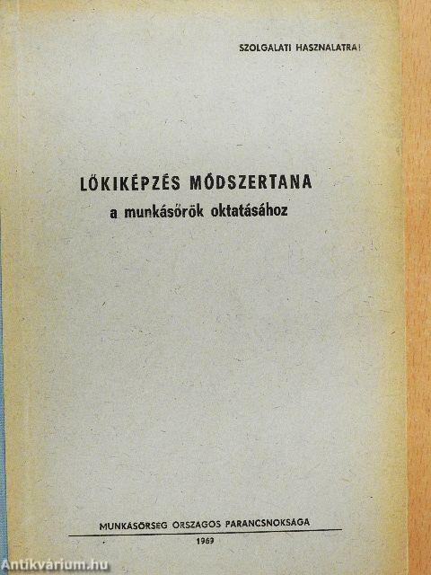 Lőkiképzés módszertana