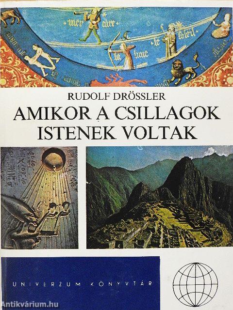 Amikor a csillagok istenek voltak