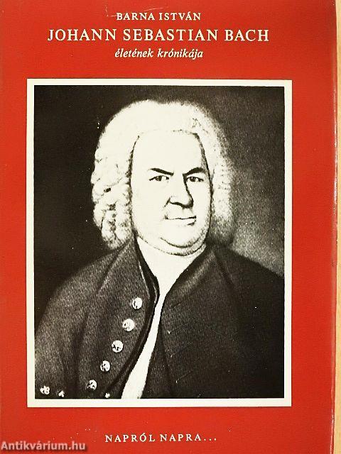 Johann Sebastian Bach életének krónikája