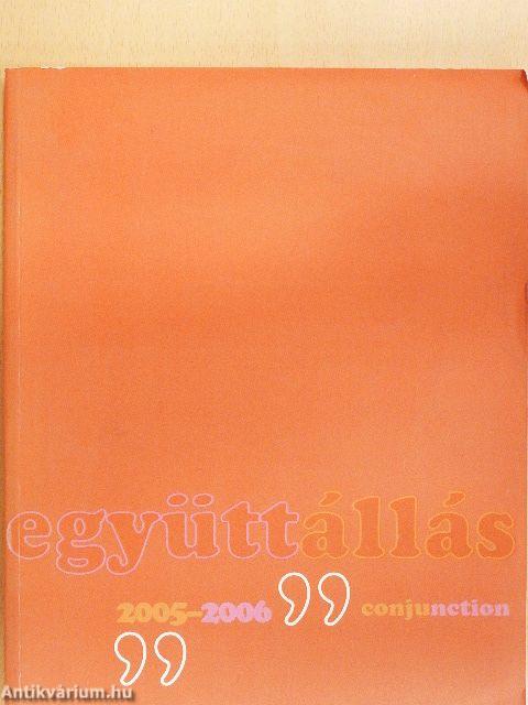 Együttállás 2005-2006