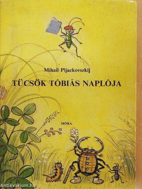 Tücsök Tóbiás naplója