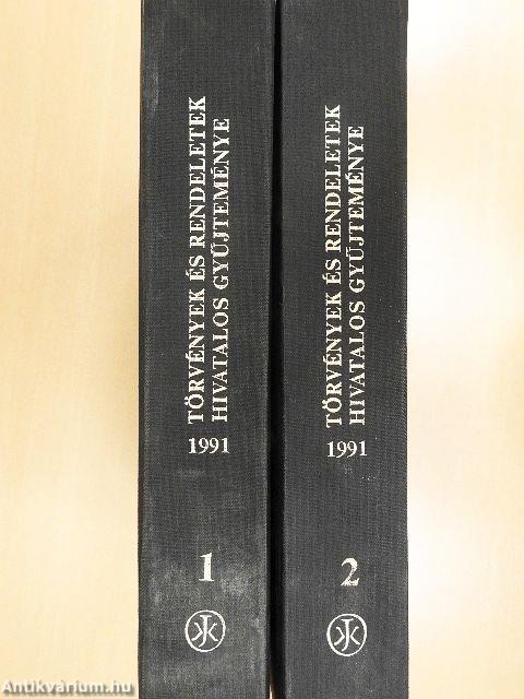 Törvények és rendeletek hivatalos gyűjteménye 1991. 1-2.