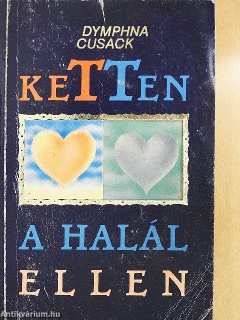 Ketten a halál ellen