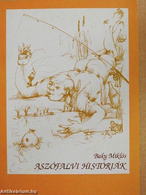 Aszófalvi históriák