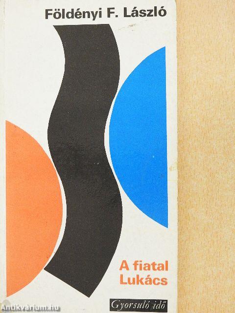 A fiatal Lukács