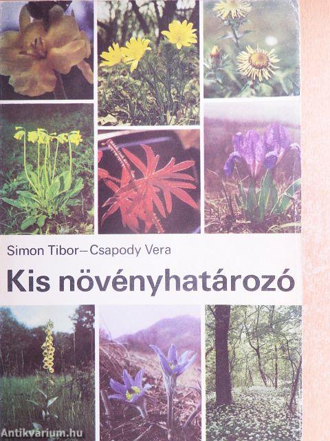 Kis növényhatározó rendszertani és ökológiai tájékoztatóval