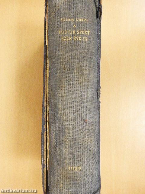 A magyar sport ezer éve III. (töredék) (rossz állapotú)