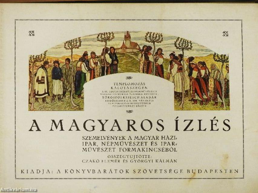 A magyaros ízlés (rossz állapotú)