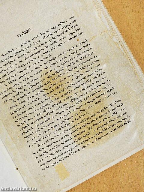 Győr Szabad Királyi Város Szentháromság Közkórházának multja és jelene (rossz állapotú)