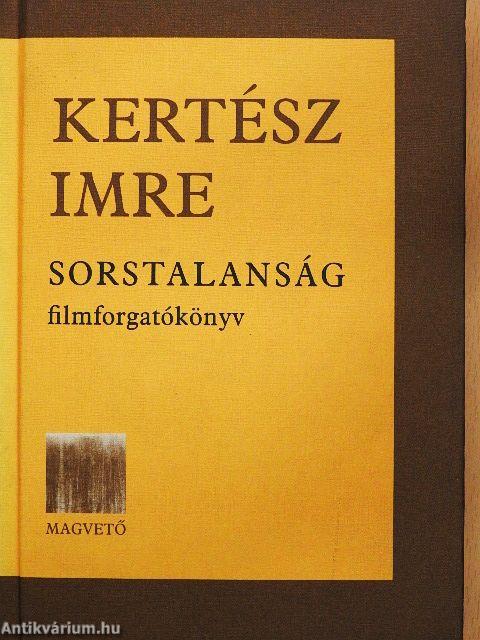 Sorstalanság - Filmforgatókönyv