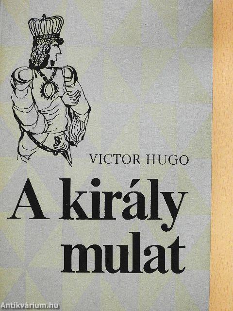 A király mulat