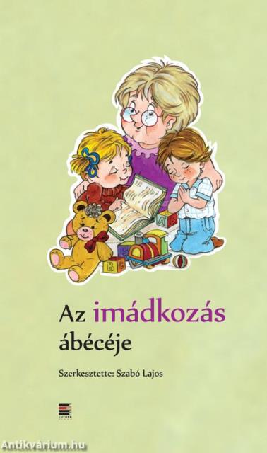 Az imádkozás ábécéje
