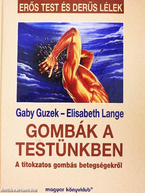 Gombák a testünkben