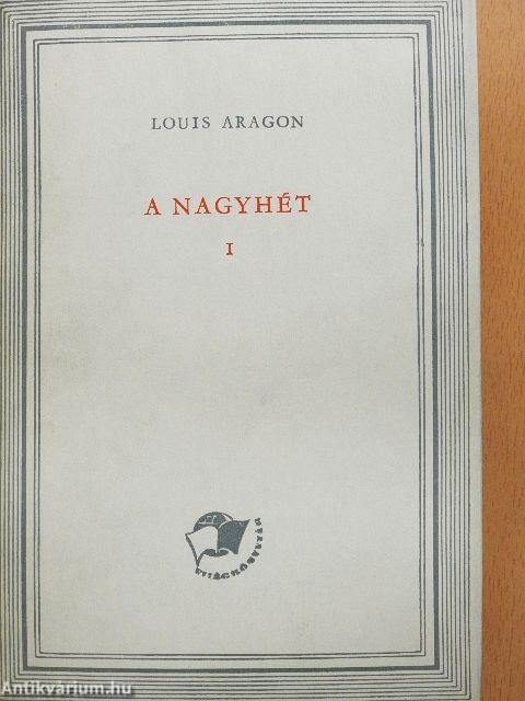 A nagyhét I-II.