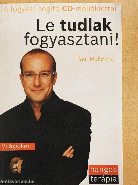 Le tudlak fogyasztani! - CD-vel