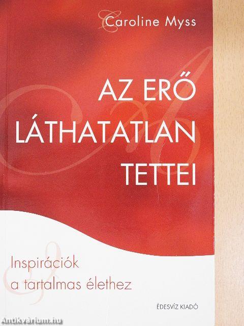 Az erő láthatatlan tettei